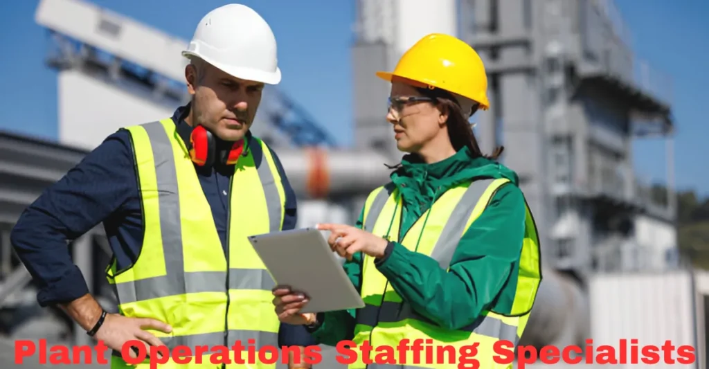 Plant Operations Staffing Specialists