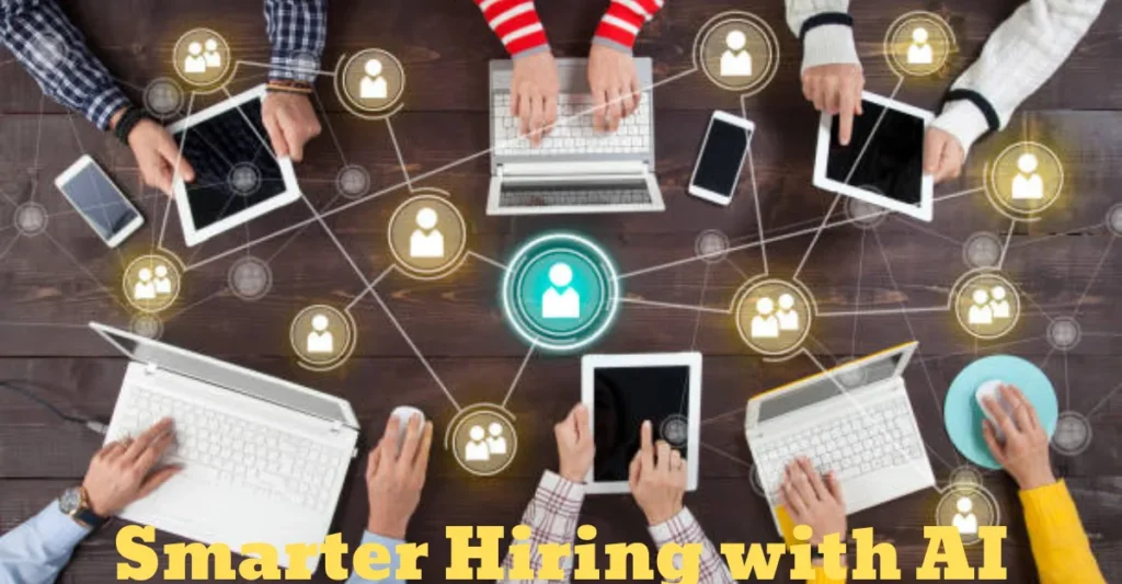 Smarter Hiring with AI