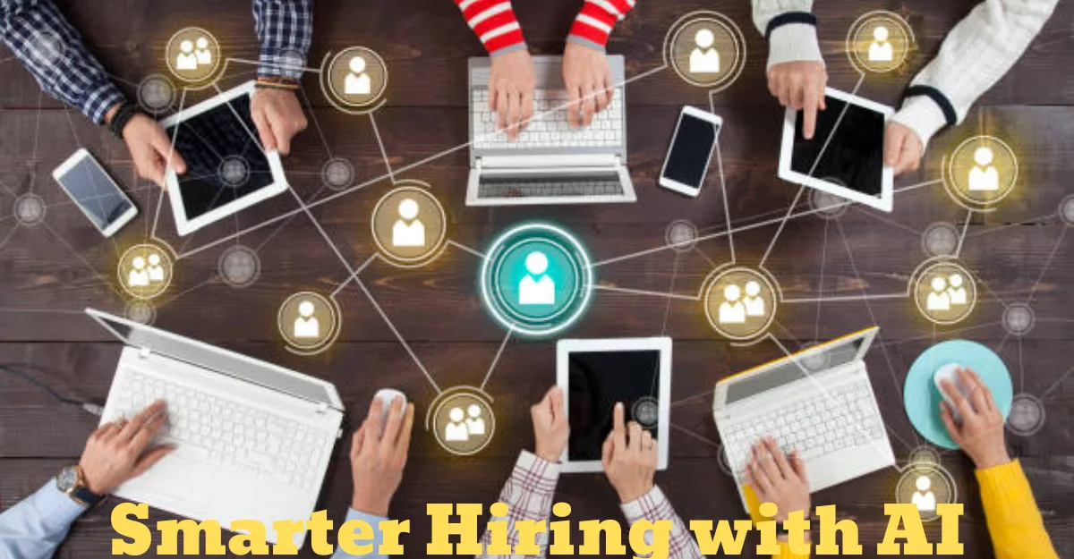 Smarter Hiring with AI