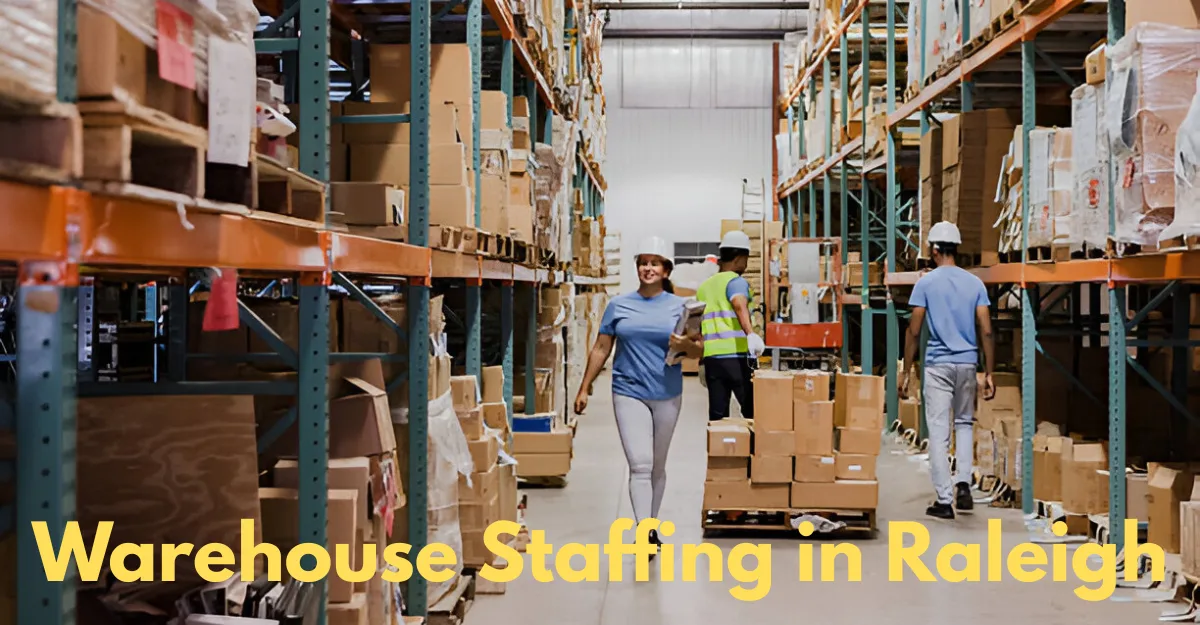 Warehouse Staffing in Raleigh
